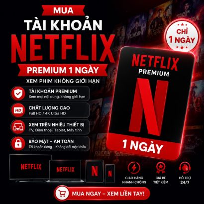Mua tài khoản Netflix Premium 1 ngày