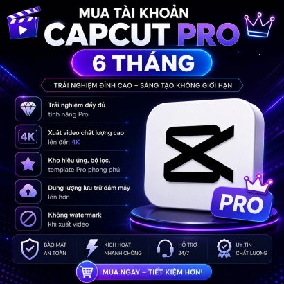 CapCut Pro 6 tháng