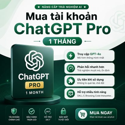 Mua tài khoản ChatGPT Pro 1 tháng