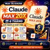 Claude Max 20x 6 tháng