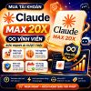 Claude Max 20x vĩnh viễn