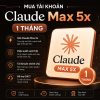 Claude Max 5x 1 tháng