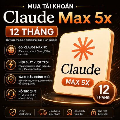 Claude Max 5x 12 tháng