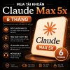 Claude Max 5x 6 tháng
