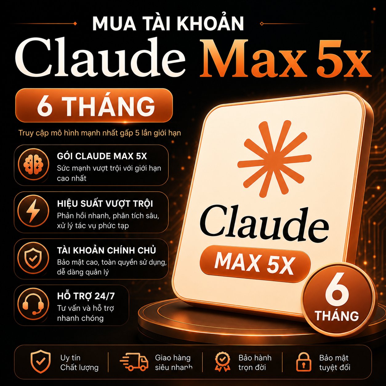 Claude Max 5x 6 tháng