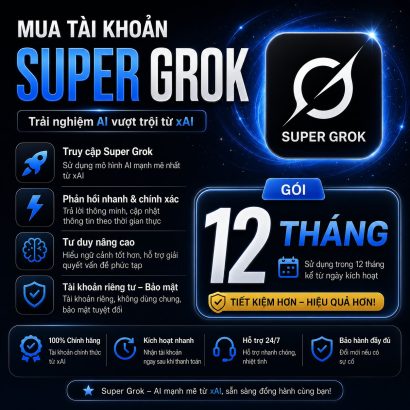 Mua tài khoản Grok AI 12 tháng