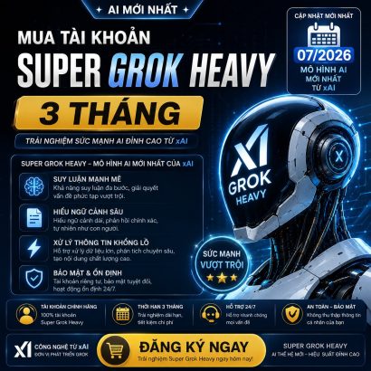 Mua tài khoản Super Grok Heavy 3 tháng