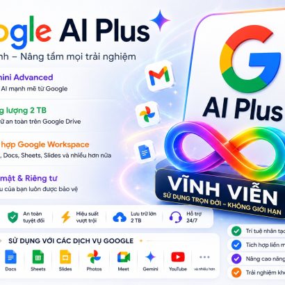 Google AI Plus vĩnh viễn