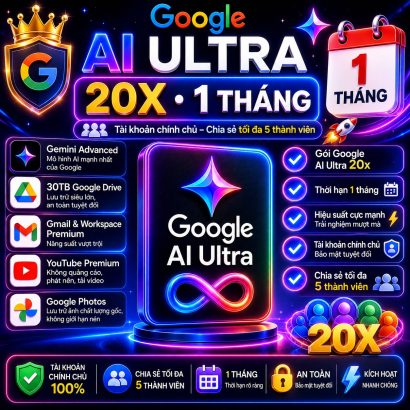 Google AI Ultra 20x 1 tháng