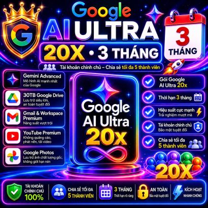 Google AI Ultra 20x 3 tháng