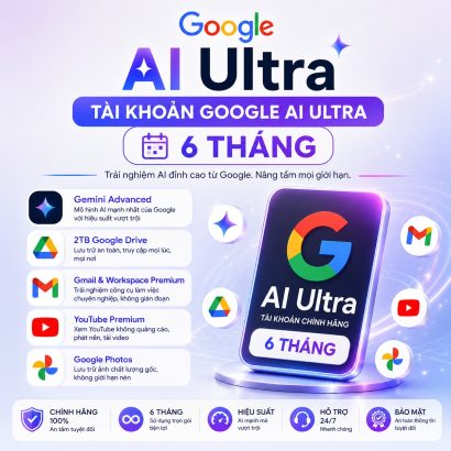 Google AI Ultra 6 tháng