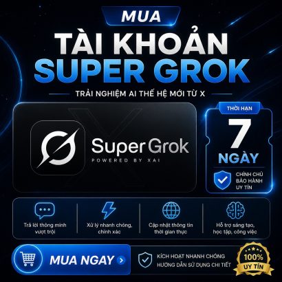 Mua tài khoản Super Grok 7 ngày