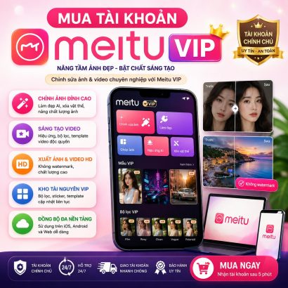 Mua tài khoản Meitu VIP