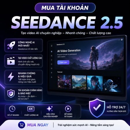 Mua tài khoản Seedance 2.5